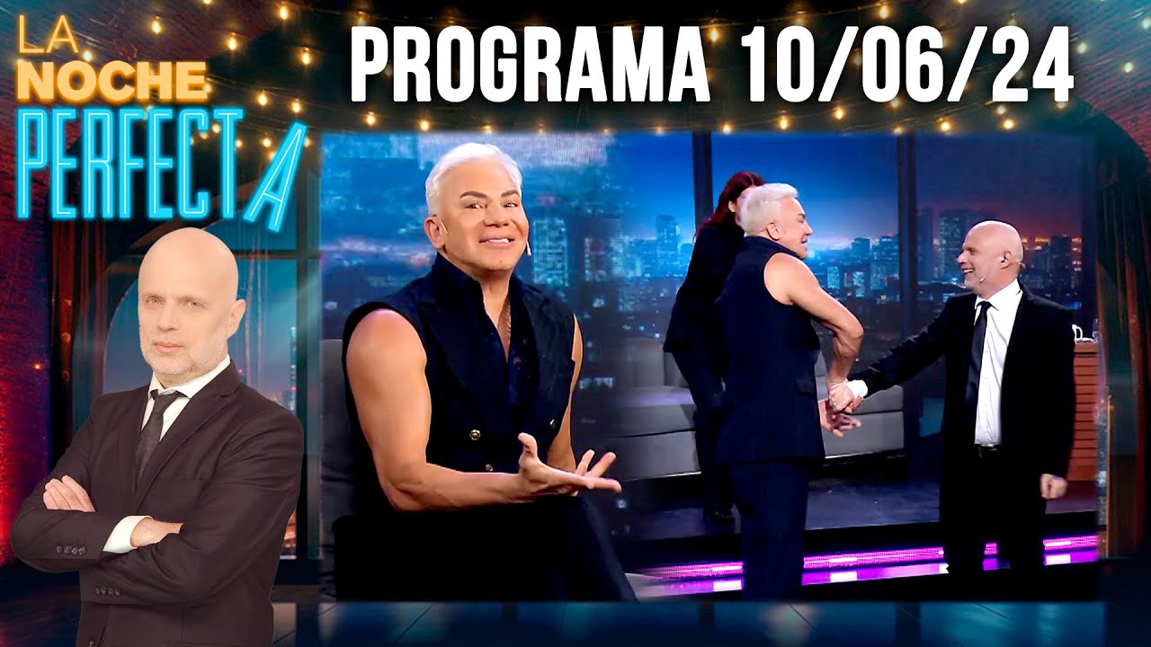 LA NOCHE PERFECTA - Programa 10/06/24 - INVITADO: FLAVIO MENDOZA