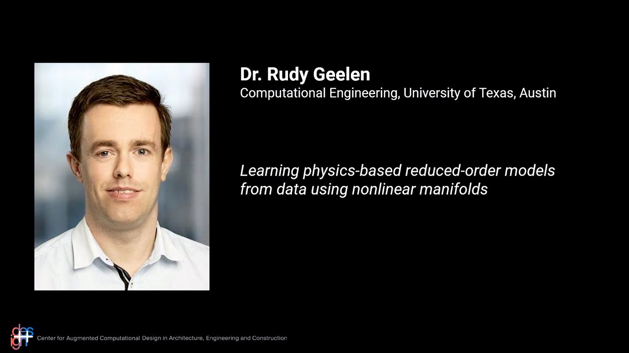 FS23 - Talk 2: Dr. Rudy Geelen, Learning physics-based reduced-order models...