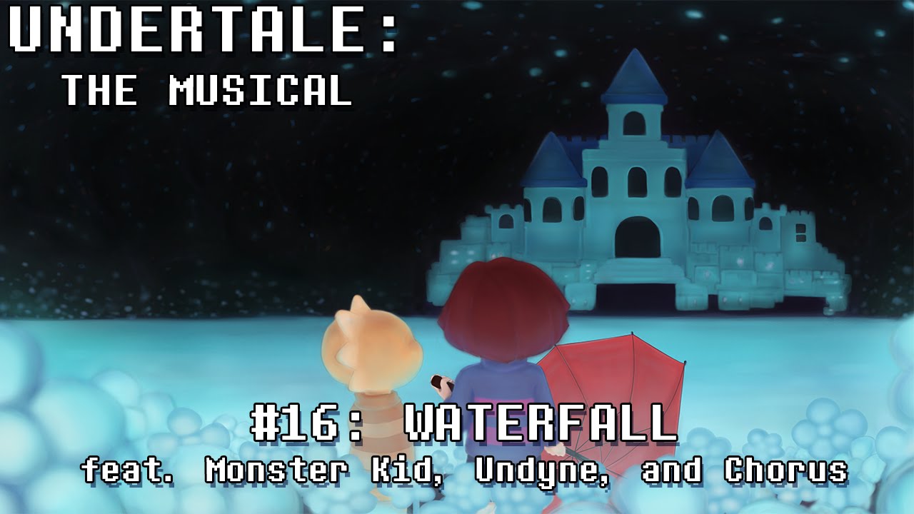 Undertale the Musical - Водопадье