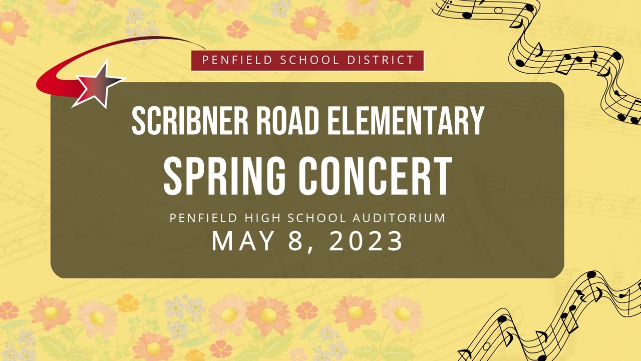 Scribner Road Spring Concert | May 2023 | Penfield Schools Music