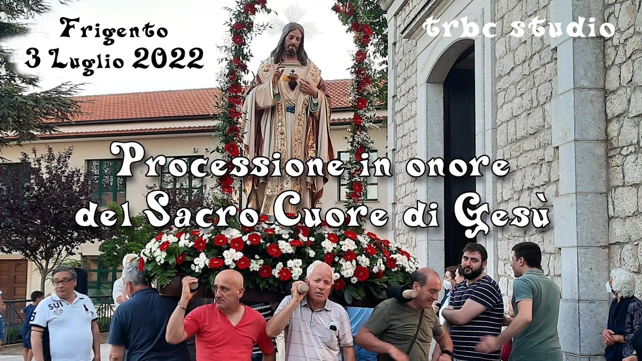 Frigento - Processione del Sacro Cuore di Gesù 3 luglio 2022