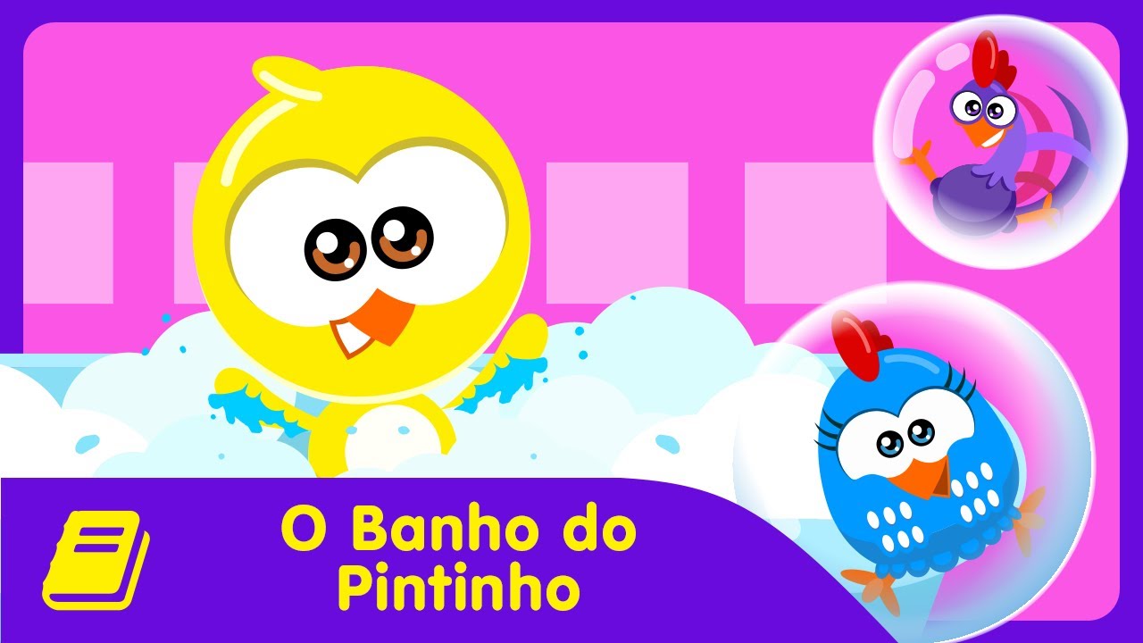 Galinha Pintadinha Mini - Historinha - Banho do Pintinho
