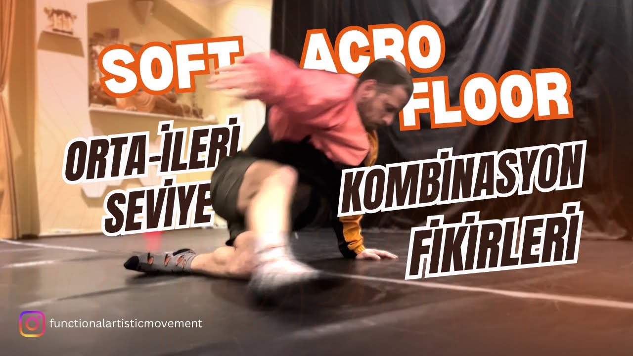 Soft Acro & Floorwork: Çemberden Dize Geçiş ve Fish Flop Teknikleri