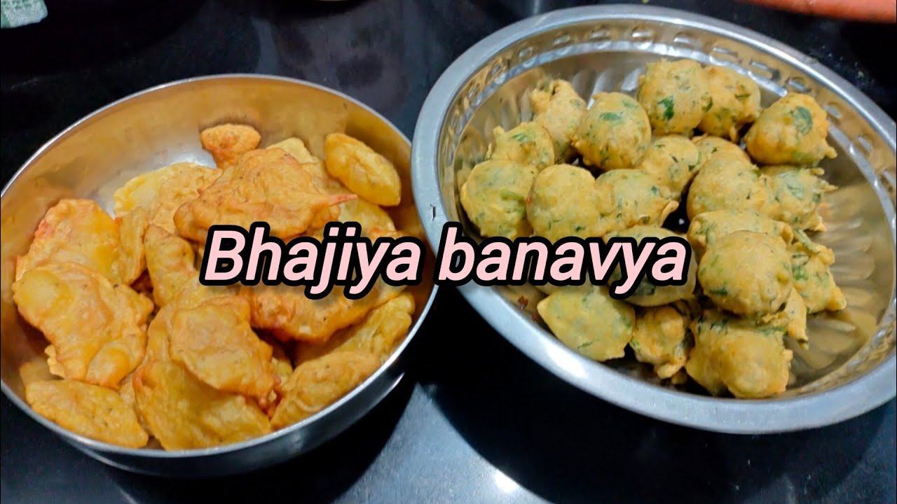 Bhajiya banavya 