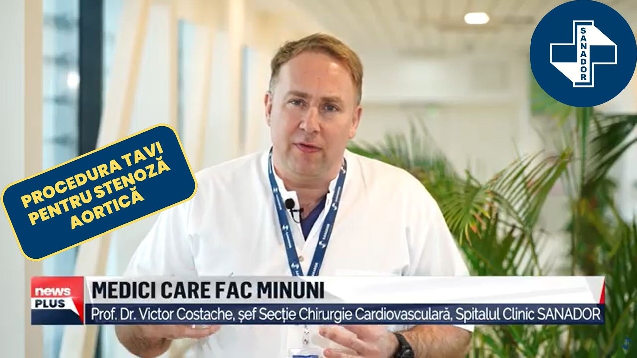 Procedura TAVI – Prof. Dr. Victor Costache | Spitalul Clinic SANADOR