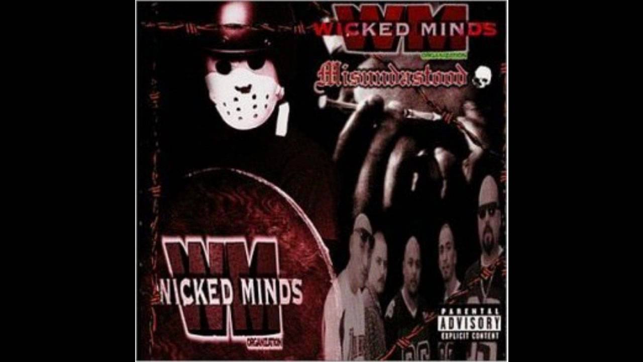 WICKEDMIND- MISUNDERSTOOD