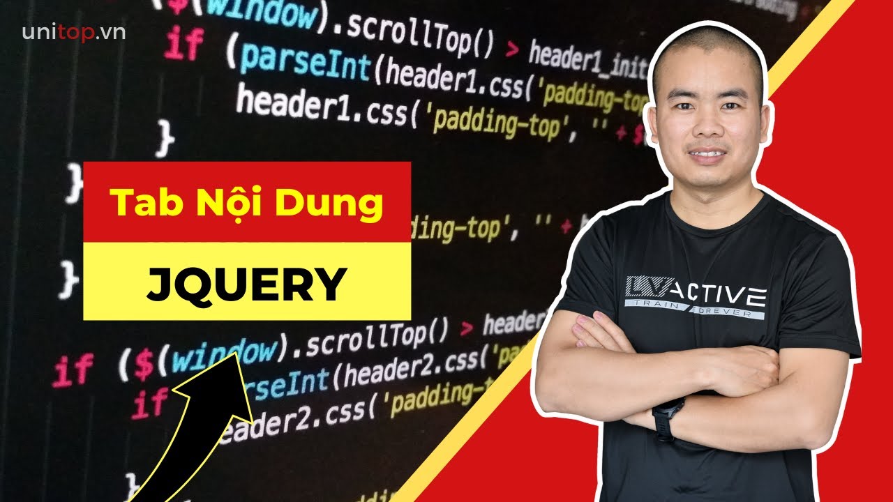 Bạn biết cách tạo Tabs nội dung website với Html, Css, Jquery chưa? | Unitop.vn