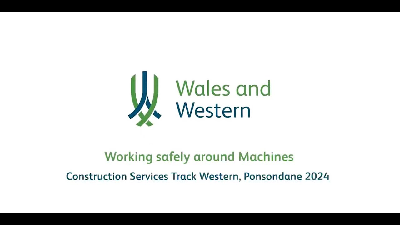Wales and Western - Working Safely Around Machines