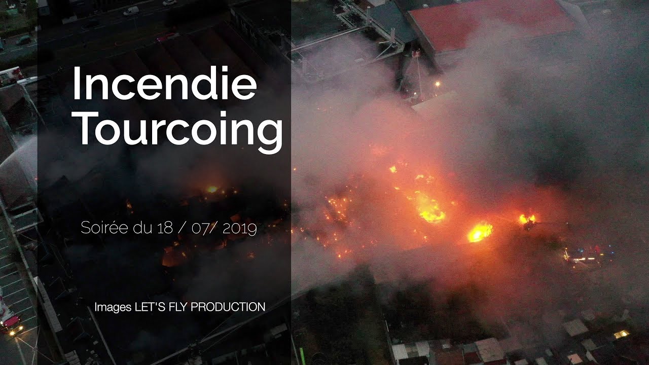 Incendie d'un entrepôt à Tourcoing le 18 juillet 2019