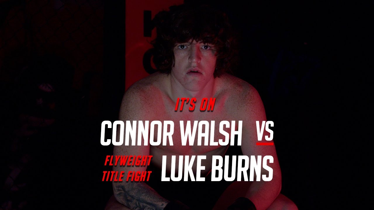 Connor Walsh Vs Luke Burns - Kingdom Combat Flyweight Title - Live on PPV This Feb