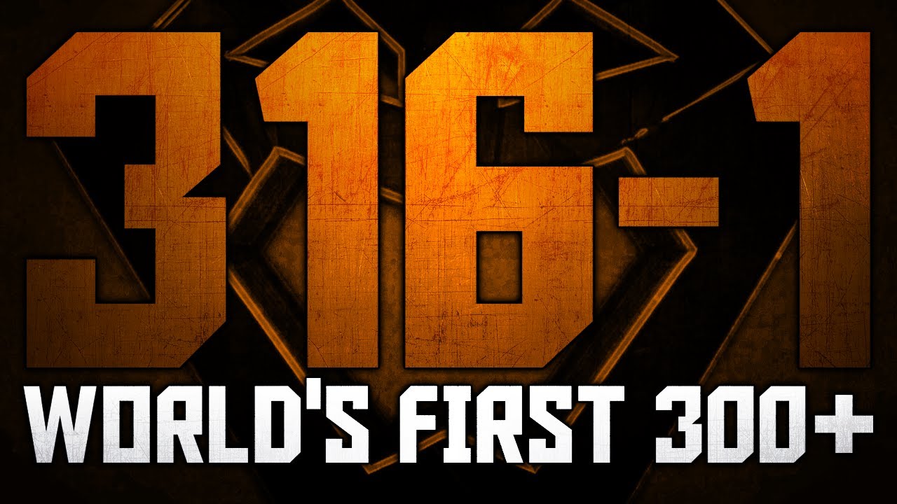 316-1 World's First 300+ - Highest K/D Game (CoD: Black Ops 2)