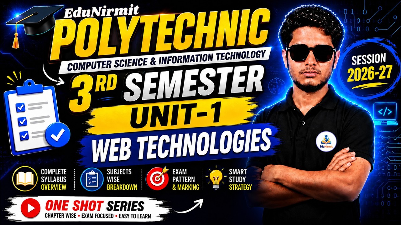 🔥 UNIT - 1 || OneShot || Web Technologies || CS / IT 3rd Semester BTEUP @EduNirmit