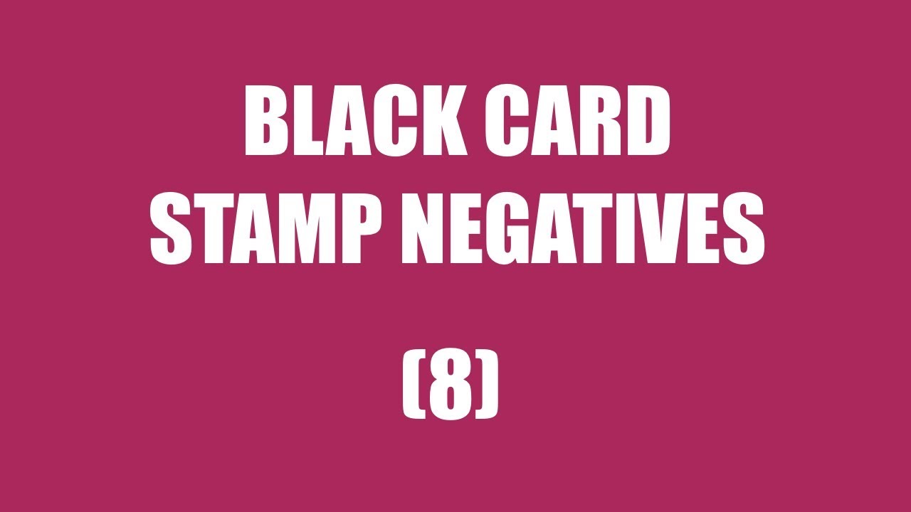 Black Card  Polymer stamp templates  (  no  8)