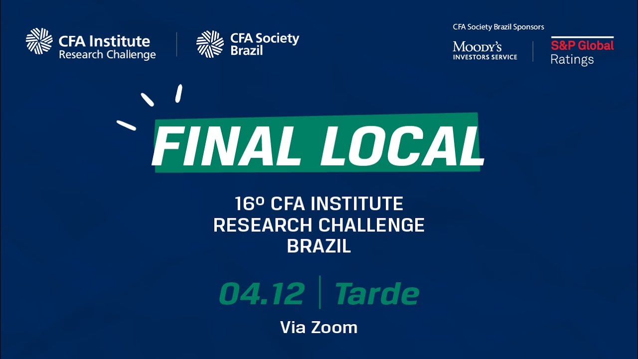 CFA Institute Research Challenge Brazil Final 2021 - Tarde