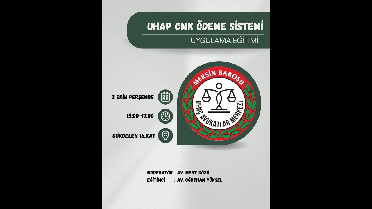 UYGULAMA EĞİTİMİ - UHAP CMK ÖDEME SİSTEMİ