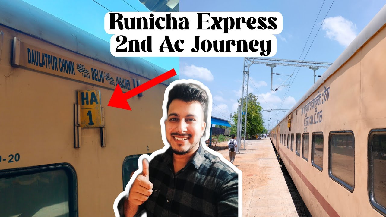 Runicha Express 2AC Journey | Delhi To Jodhpur | Ek Hi Coach Mein 1st Ac 2nd Ac 🤪 | AJAY DAS |
