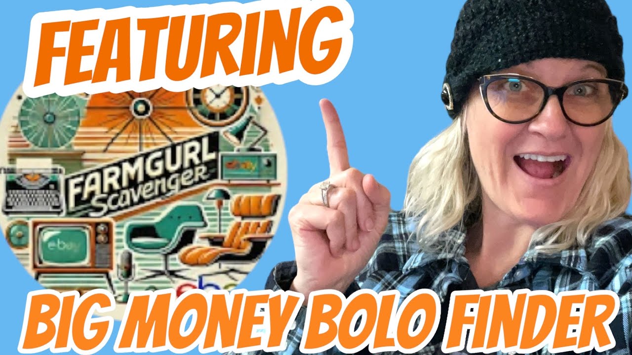 Big Money BOLO Finder FarmgurlscavengerNoel Shares What Sold