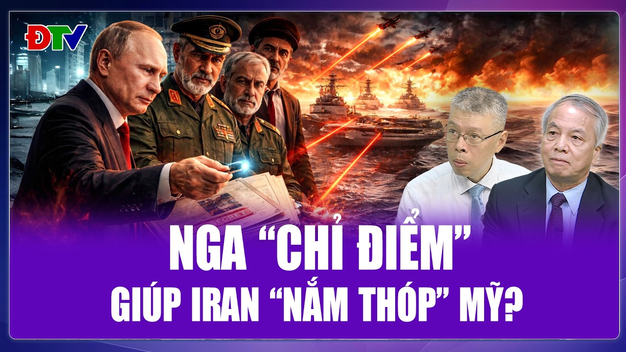 QUỐC TẾ 24H: Nga tuồn “tin mật” cho Iran nhắm thẳng quân Mỹ, “nắm thóp” ông Trump