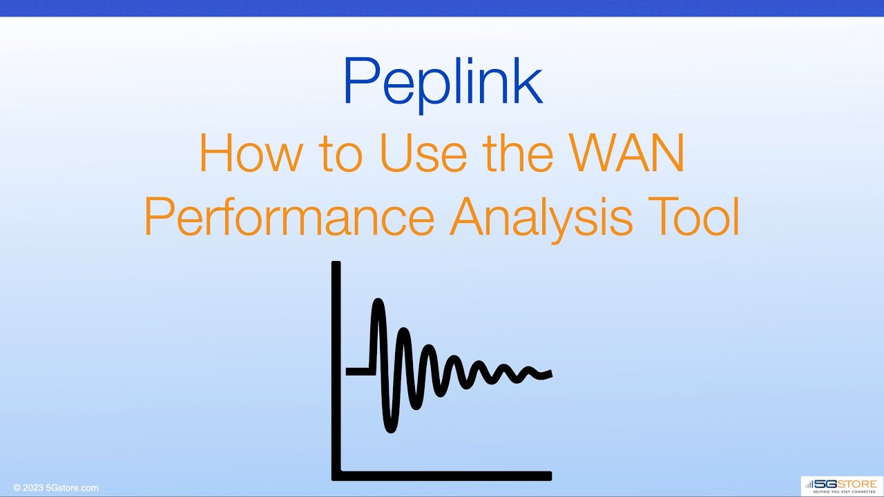 Peplink - How to Use the WAN Performance Analysis Tool