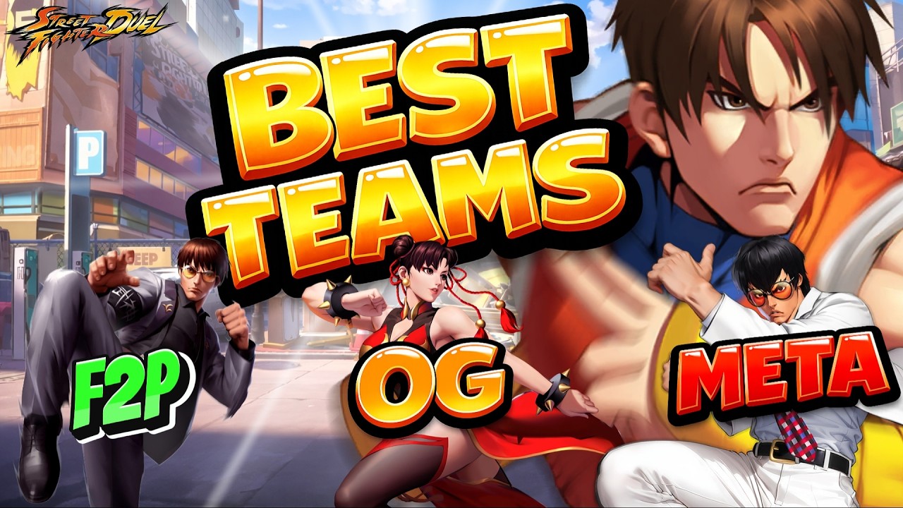 The 3 Best Boss Teams – F2P, OG & META Guide vs Guy | Street Fighter Duel