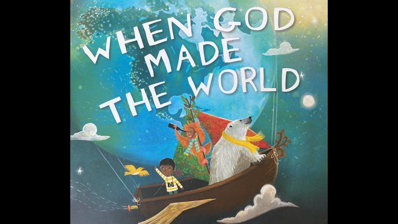 When God Made The World 🌎 Read Aloud Book for Kids #kidsbooksreadaloud #carpediemreads