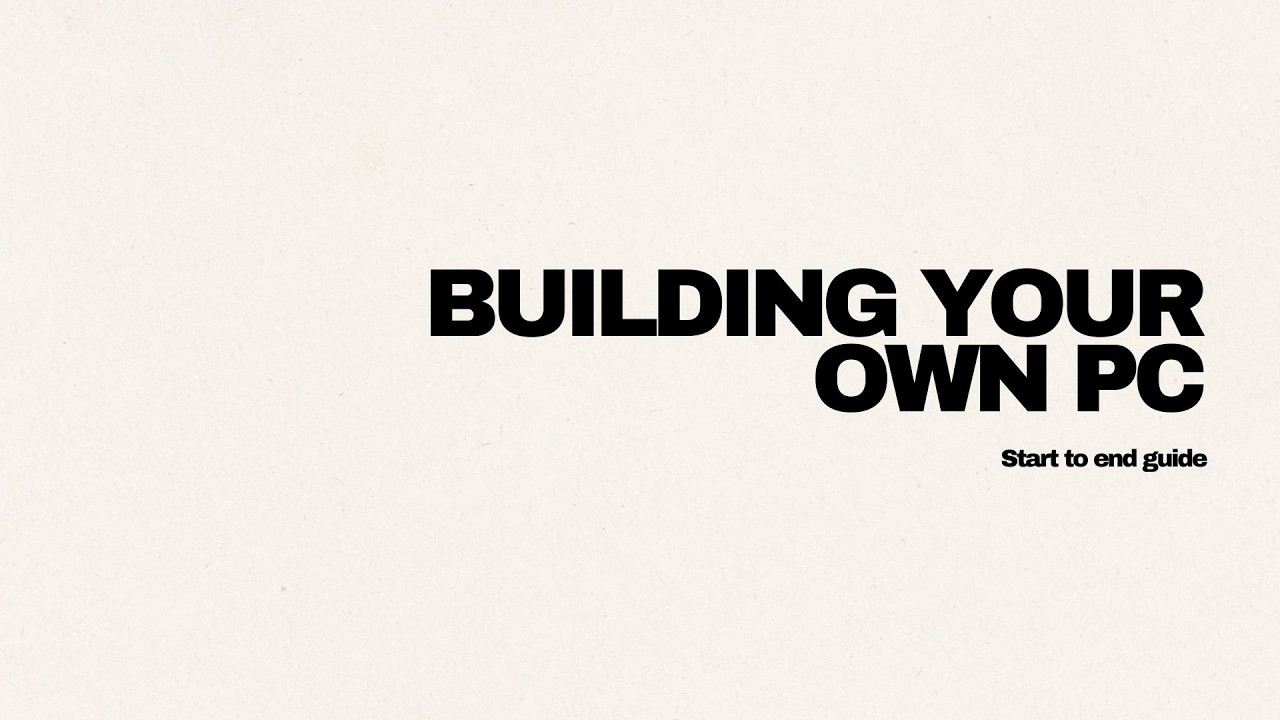Beginners guide - Building a PC