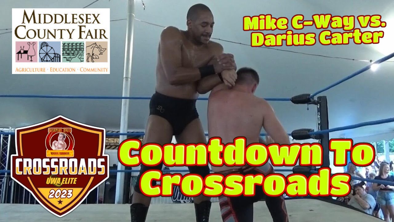 Countdown to Crossroads: Mike C-Way vs. Darius Carter (FREE MATCH)