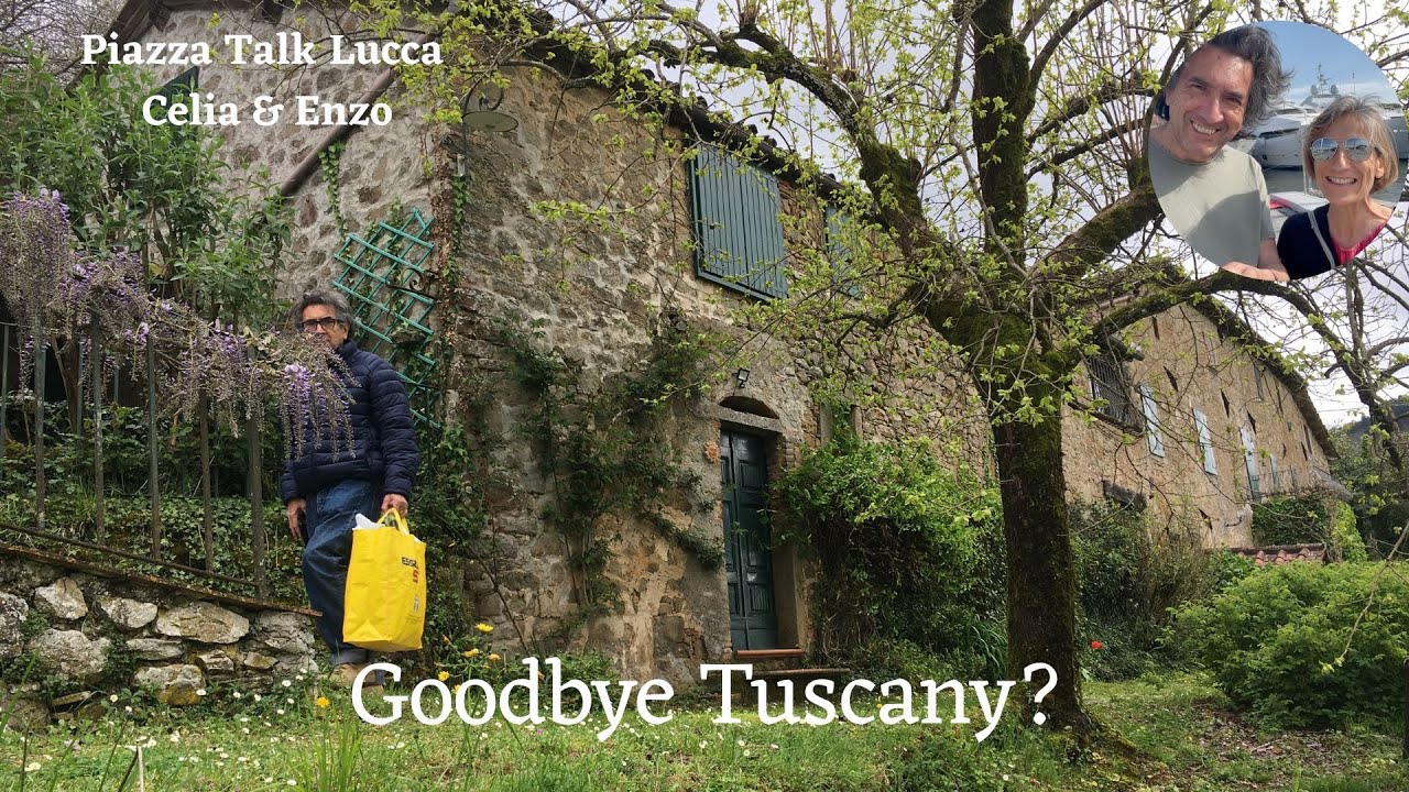 LEAVING OUR DREAM TUSCAN FARMHOUSE FOR A TUSCANY CITY LIFE