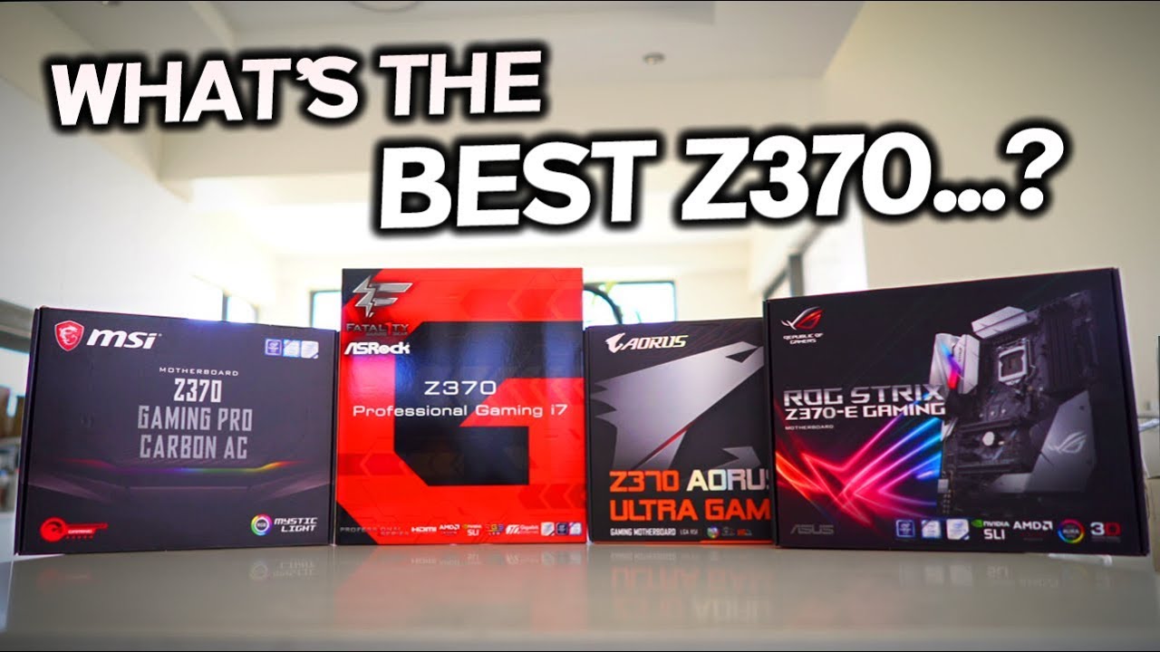 4 Way Z370 Motherboard REVIEW - Which is the BEST for your MONEY?