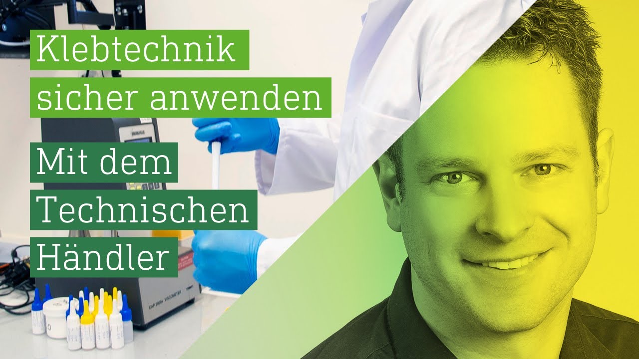 Klebtechnik sicher anwenden - mit dem Technischen Händler