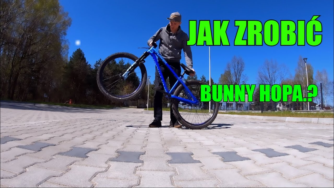 Jak zrobić bunny HOPA/ How to Bunny Hop