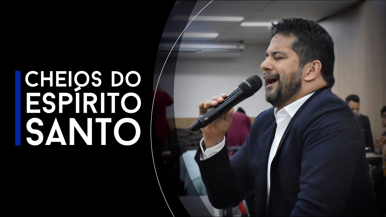 Ap. Luiz Henrique | Cheios do Espírito Santo