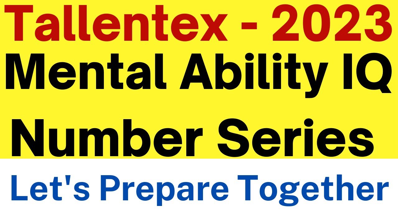 Tallentex Exam Mental Ability Preparation | Number Series