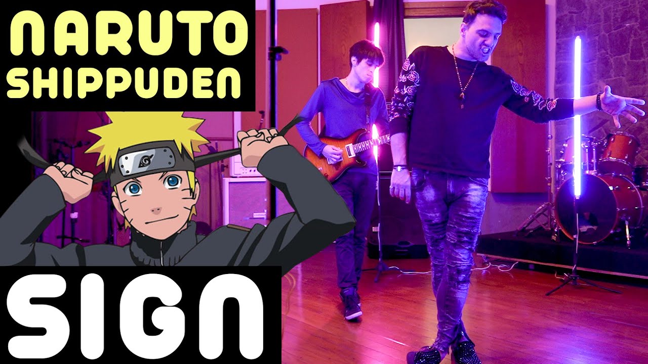 Sign (Naruto Shippuden Opening 6)・Ricardo Cruz & Lucas Araujo