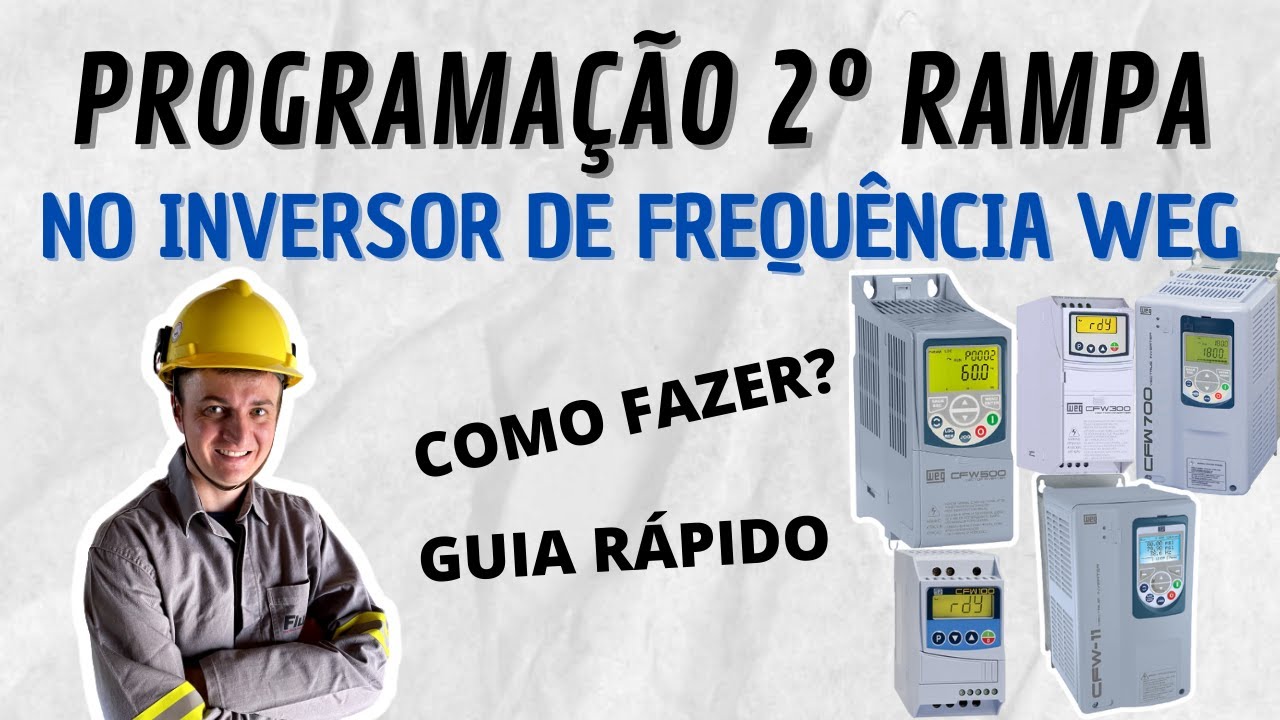 Programação 2º rampa no inversor de frequência WEG | EducaDrives