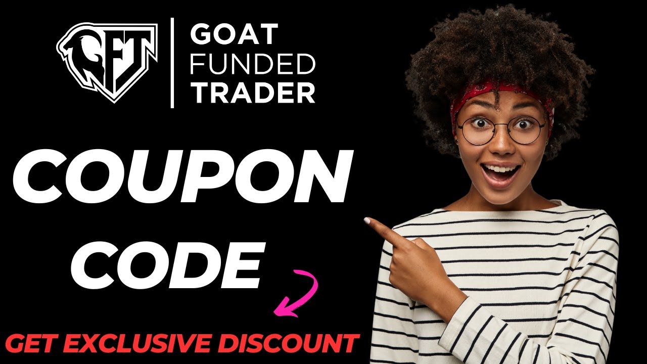 GOAT Funded Trader Coupon Code Exclusive Discount