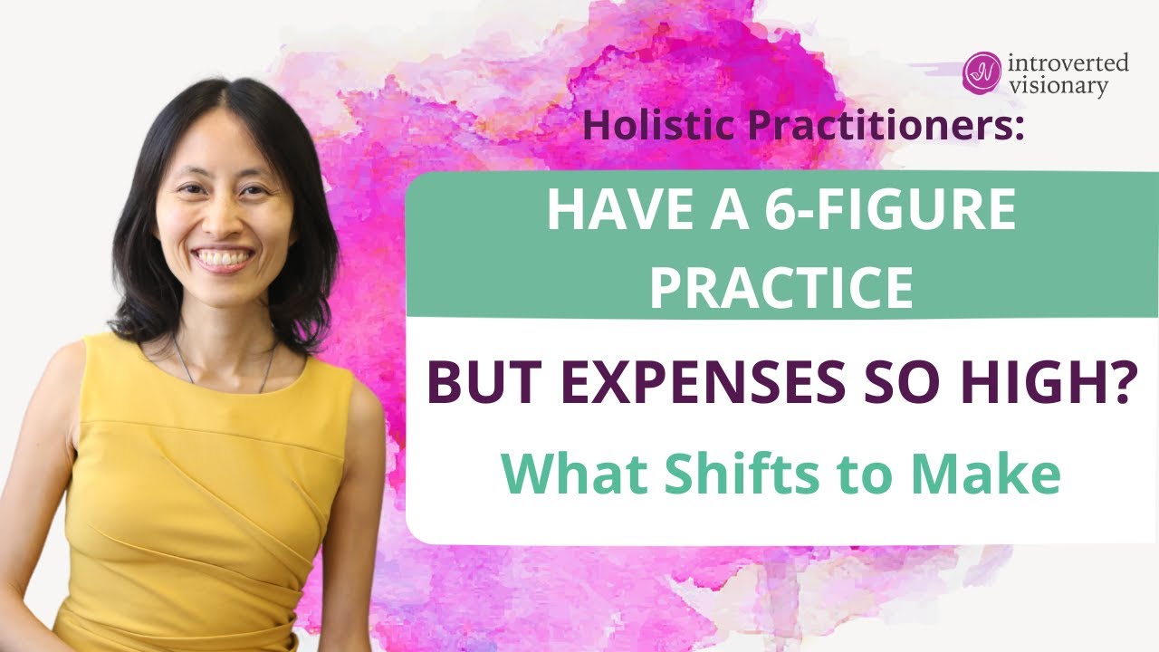 Holistic health practitioner👉have a 6-figure practice but expenses are high? Hot practice growth tip