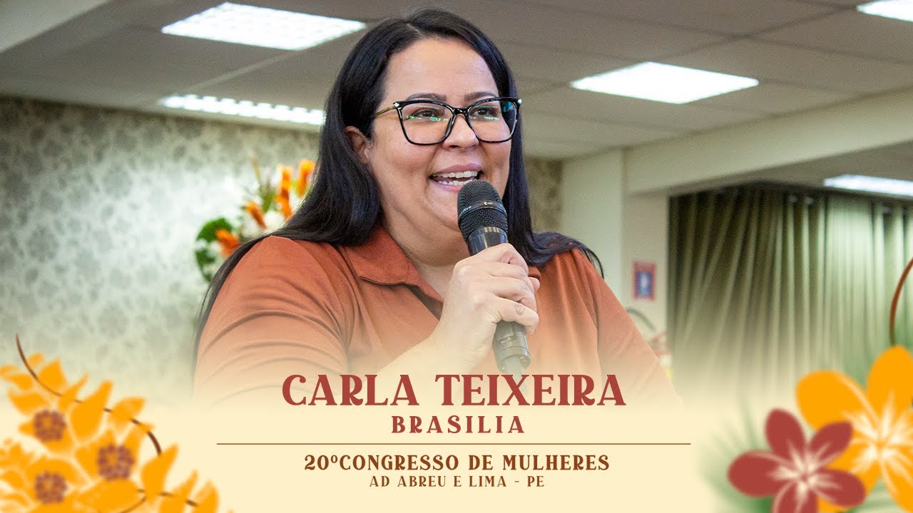 Carla Texeira - 20º Congresso de Mulheres - Brasilia - 15/07/2024.