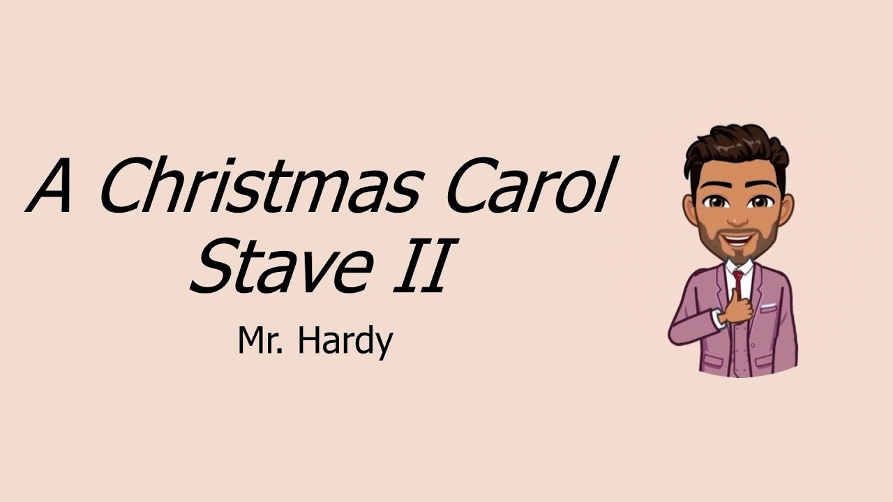 A Christmas Carol - Stave II Explained