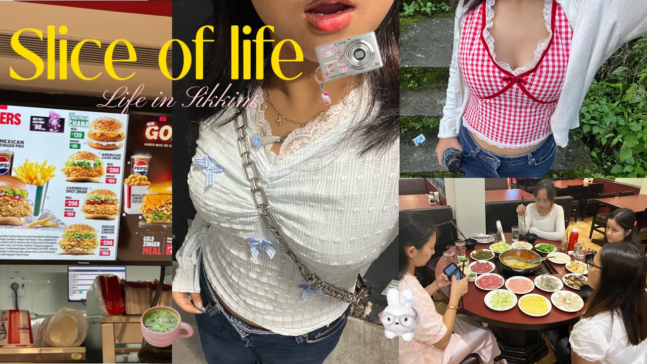 Life in Sikkim || teacher’s day || kfc || dragon wok .𖥔 ݁ ˖🫧🍓🍰˚. ᵎᵎ