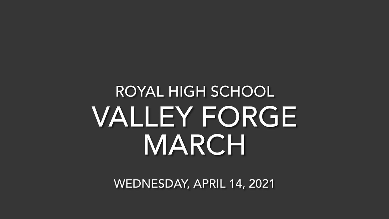 Valley Forge March by John Edmondson - (2021 Royal HS UIL Concert Band)