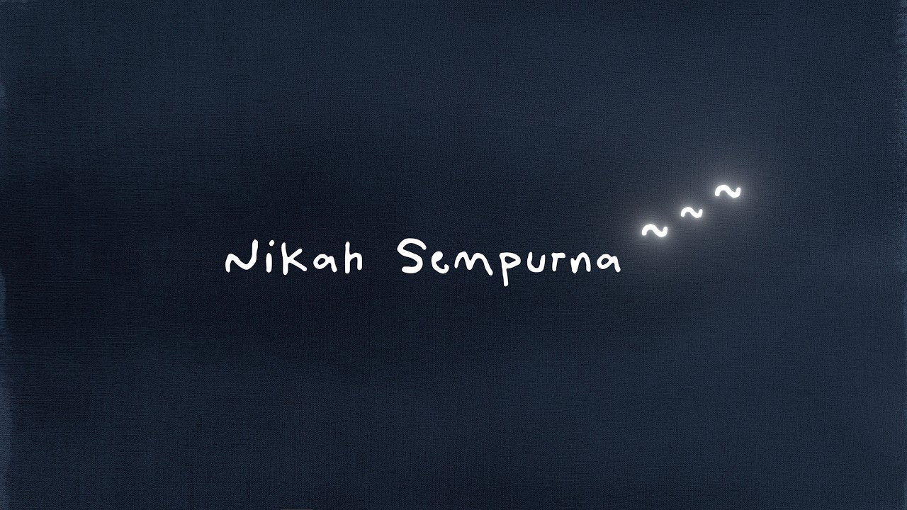 Vadel Nasir - Nikah Sempurna (Official Lyric Video)