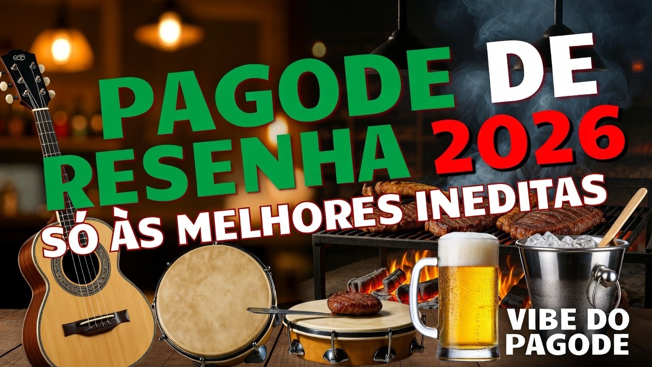 PAGODE 2026 AO VIVO 🔥 Pagode Pra Churrasco e Resenha  1 Hora Sem Parar