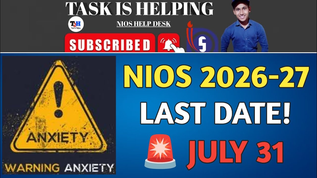🚨 NIOS Admission 2026-27 Block 1 Last Date Alert! 🚨