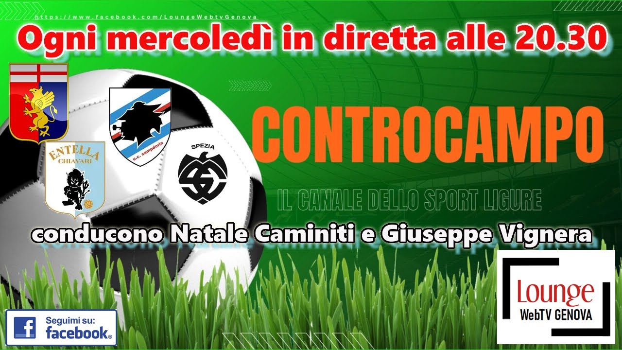 2026 LOUNGE WEBTV GENOVA: CONTROCAMPO_LIGURIA 3° PUNTATA