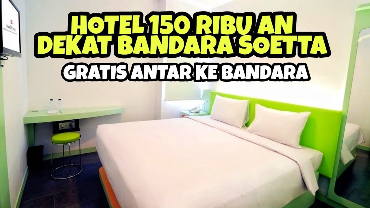 HOTEL MURAH DEKAT BANDARA SOEKARNO HATTA , GRATIS ANTAR KE BANDARA | SWIFT INN AEROPOLIS AIRPORT
