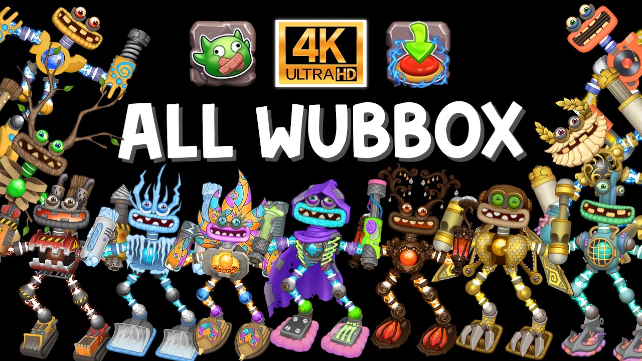 ALL WUBBOX - All Sounds and Animations (4K) | My Singing Monsters