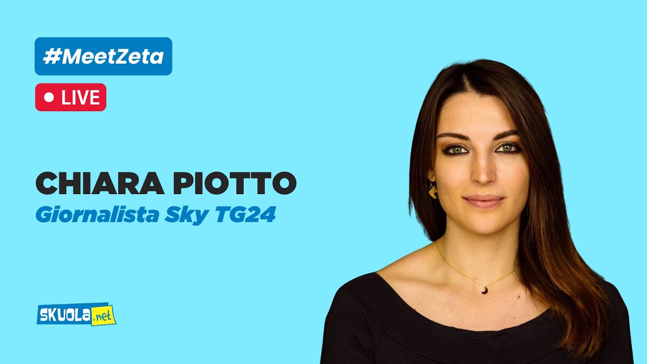 Skuola.net interroga&hellip;Chiara Piotto: la giornalista risponde agli studenti Live - #MeetZeta