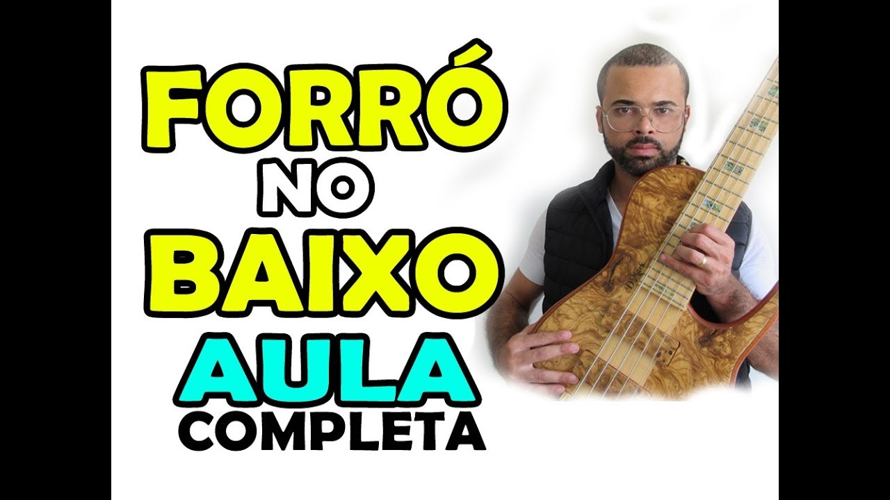 FORRÓ NO BAIXO - AULA COMPLETA - ESCOLA PARA BAIXISTA