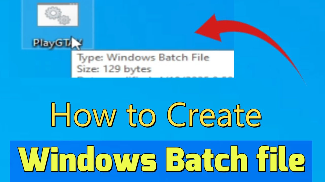 How to Create A Windows Batch file (.bat) on PC